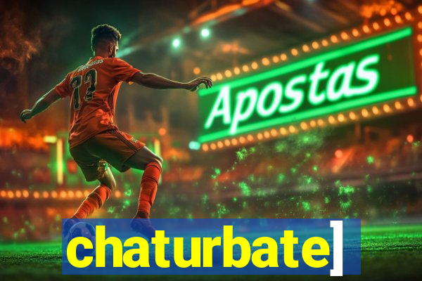 chaturbate]